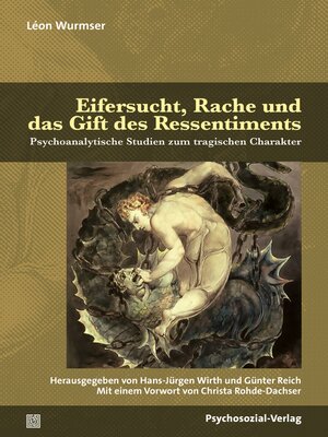 cover image of Eifersucht, Rache und das Gift des Ressentiments